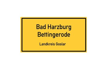 Isolated German city limit sign of Bad Harzburg Bettingerode located in Niedersachsen