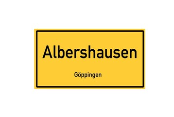 Isolated German city limit sign of Albershausen located in Baden-W�rttemberg