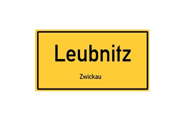 Isolated German city limit sign of Leubnitz located in Sachsen
