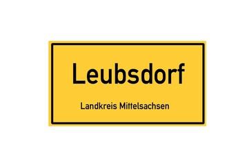 Isolated German city limit sign of Leubsdorf located in Sachsen