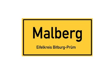 Isolated German city limit sign of Malberg located in Rheinland-Pfalz