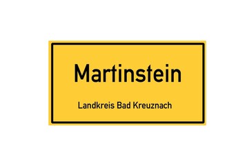 Isolated German city limit sign of Martinstein located in Rheinland-Pfalz