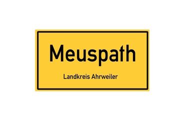 Isolated German city limit sign of Meuspath located in Rheinland-Pfalz