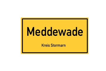 Isolated German city limit sign of Meddewade located in Schleswig-Holstein