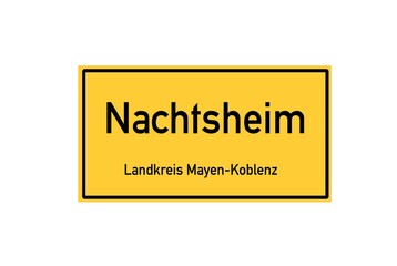 Isolated German city limit sign of Nachtsheim located in Rheinland-Pfalz