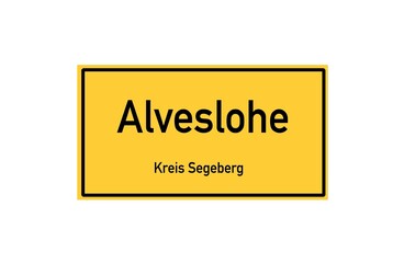 Isolated German city limit sign of Alveslohe located in Schleswig-Holstein