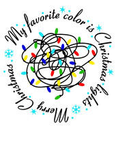 My favorite color is Christmas lights quote svg file. 