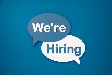 We are hiring, chat bubble with white and blue text against a blue background. Recruitment, new job and opportunity concept. 3D illustration..