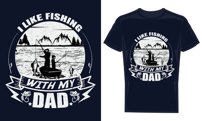 Colorful amazing fishing t-shirt design.I Like fiseing with my Dada.