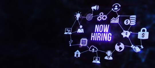 Internet, business, Technology and network concept.NOW HIRING inscription, modern technology business concept. 3d illustration.