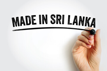 Made in Sri Lanka text with marker, concept background