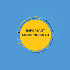 Important announcement Colorful label sign template. Important announcement symbol web banner sticker
