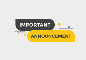 Important announcement Colorful label sign template. Important announcement symbol web banner sticker
