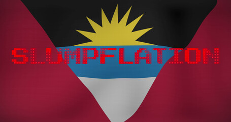 Image of slumpflation text over flag of antigua and barbuda