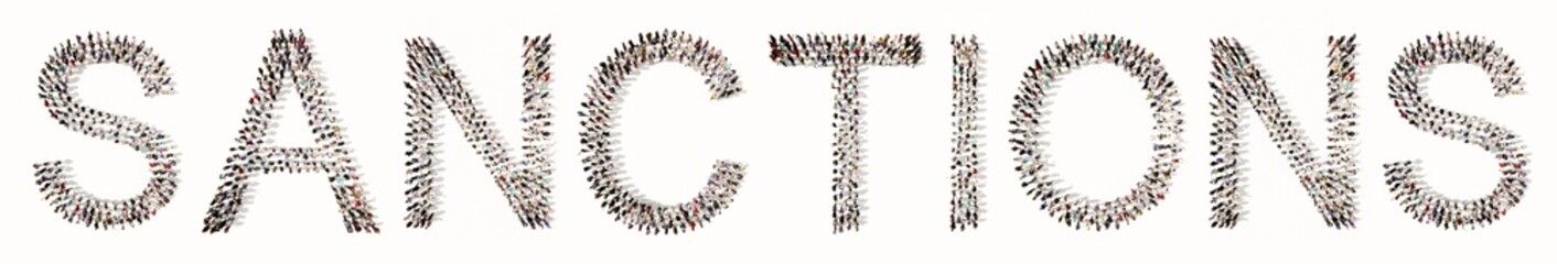 Conceptual community of people forming the word SANCTIONS.  3d illustration metaphor for  the war induced sanctions on russian economy, financial system,  military,  individuals, diplomatic sport area