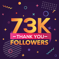 Naklejka na ściany i meble Thank you 73000 followers, thanks banner.First 73K follower congratulation card with geometric figures, lines, squares, circles for Social Networks.Web blogger celebrate a large number of subscribers.