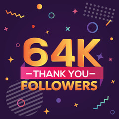 Naklejka na ściany i meble Thank you 64000 followers, thanks banner.First 64K follower congratulation card with geometric figures, lines, squares, circles for Social Networks.Web blogger celebrate a large number of subscribers.