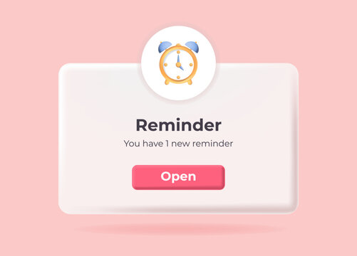 3d reminder. Popup page with floating elements. Social media, business or event planning, reminder with 3d alarm. Vector Illustration