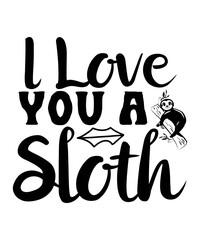 Obraz premium Sloth SVG,Cute Sloth Svg,Sloth SVG Bundle,Sloth Hiking Team,Funny sloth svg,Sloth t-shirt design,Hanging sloth,Sloths Birthday, Lazy sloth,Sloth SVG, sloth quotes svg, svg for cricut, cute sloth svg B