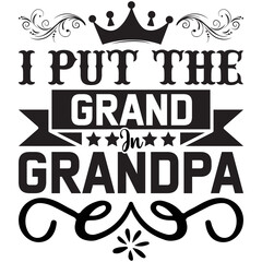 i put the grand in grandpa