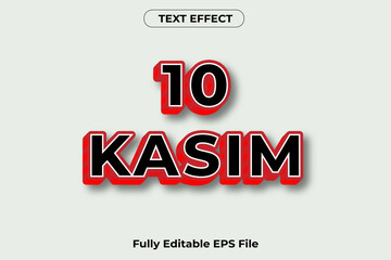 3D Text Effect of 10 Kasim, Ataturk Memoral Day Celebration on 10 November 
