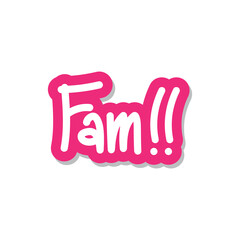 Fam. a Gen z slang word in vector