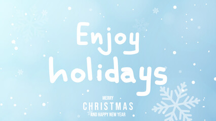 Enjoy holiday hand written with snow isolated on blue background, fat design for content online, illustration vector EPS 10
