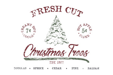 Fresh Cut Christmas Trees | Farmhouse | Print | EPS10