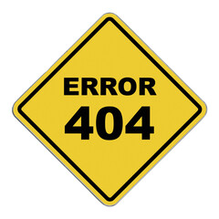Diamond-shaped crossing sign with yellow background and black border with “Error 404” written in the middle.
