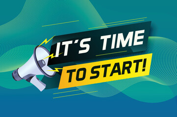 It's time to start word concept vector illustration with megaphone and 3d style, landing page, template, ui, web, mobile app, poster, banner, flyer, background, gift card, coupon, label, wallpaper