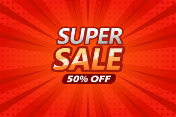 Super Sale Poster Or Banner Design With 50% Discount Tag Background.
