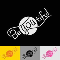 Be-you-tiful typographic lettering