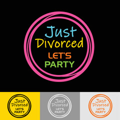 Just divorced - let's party
