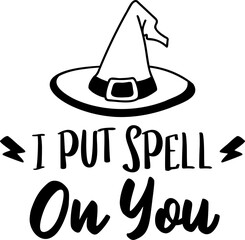 I put spell on you lettering illustration