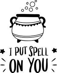 I put spell on you lettering illustration