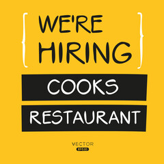 We are hiring (Cooks Restaurant), vector illustration.