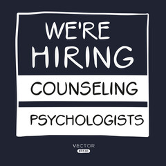 Obraz premium We are hiring (Counseling Psychologists), vector illustration.