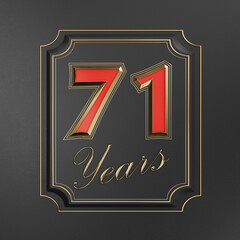 Red inscription  seventy-one years (71 years) with gold edges on a dark background with gold edging