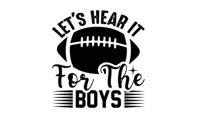 Football svg, Football SVG T-shirt Design Template SVG Cut File Typography, Football SVG Files for Cutting Cricut and Silhouette Printable Vector Illustration