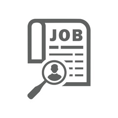 Job, magnifier, search icon. Simple gray vector sketch.