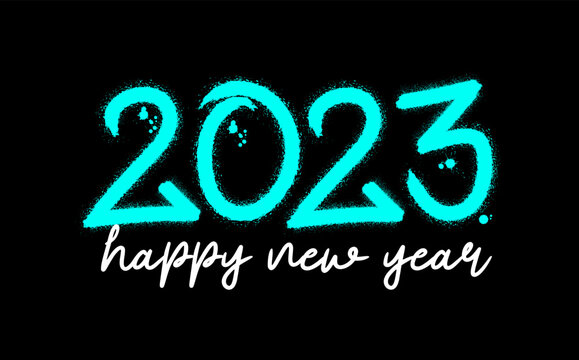 2023 happy new year text with splash effect and drops. Urban street graffiti style. Holiday concept. Print for banner, announcement, poster. Vector illustration on black background