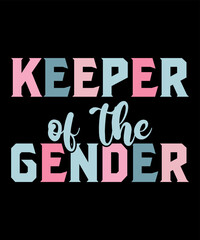 keeper of the genderis a vector design for printing on various surfaces like t shirt, mug etc. 
