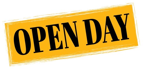 OPEN DAY text written on orange-black stamp sign.