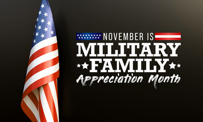 Military family appreciation month is observed every year in November, to honor those unique sacrifices and challenges family members make in support of their loved ones in uniform. 3D Rendering