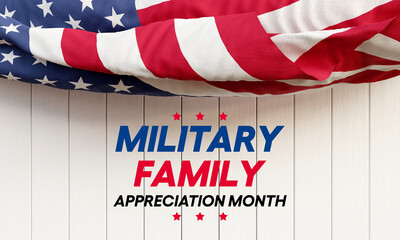 Fototapeta na wymiar Military family appreciation month is observed every year in November, to honor those unique sacrifices and challenges family members make in support of their loved ones in uniform. 3D Rendering