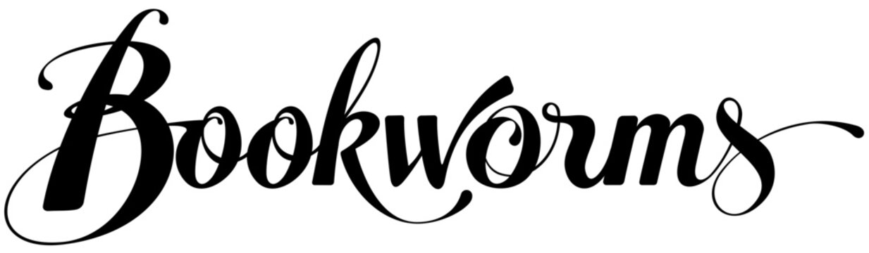 Bookworms - custom calligraphy text