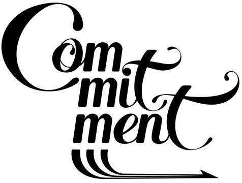 Commitment - custom calligraphy text