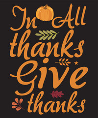 in all thanks give thanks t shirt