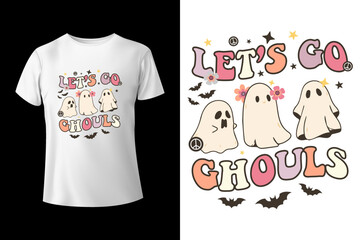 Let's go Ghouls - Halloween ghouls t-shirt design template - obrazy, fototapety, plakaty