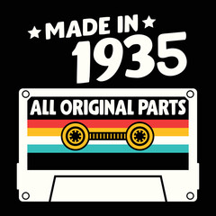 Made In 1935 All Original Parts, Vintage Birthday Design For Sublimation Products, T-shirts, Pillows, Cards, Mugs, Bags, Framed Artwork, Scrapbooking	